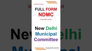 Full Form Of NDMC || What Is The Full Form Of NDMC ?