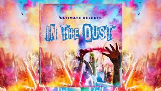 Ultimate Rejects - In The Dust - Soca 2020 (Trinidad)