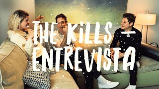 THE KILLS - ENTREVISTA EXCLUSIVA