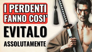 Se fai così sei un PERDENTE - La Strategia dei PERDENTI Spiegata dal Maestro Miyamoto Musashi