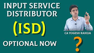 Latest Circular | Input Service Distributor | No More Compulsory