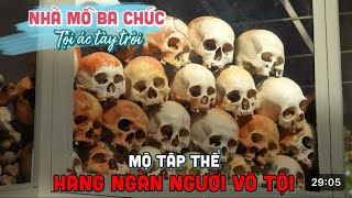 Tham quan di tích lịch sử tội ác chiến tranh Khmer đỏ tại thị trấn Ba Chúc