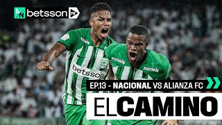 EL CAMINO - EP. 13 - EL CAMPEÓN SIGUE EN LA LUCHA POR EL TÍTULO - 8vos Copa (Vuelta)