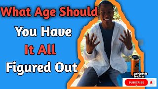 WHAT AGE SHOULD YOU HAVE IT ALL FIGURED OOT | KFC Owner Colonel Sanders Started At Age 65