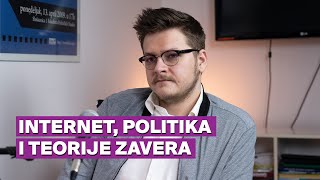 Internet, politika i teorije zavera - Aleksandar Kokotović | TALASNA DUŽINA #58