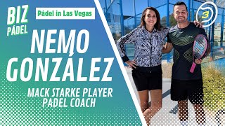 Nemo González, Mack Starke Player and Pádel Coach, from México to Las Vegas