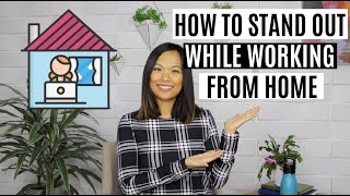 How to SHINE at Work as a Remote Employee | How to be a Superstar from Home