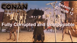 Conan Exiles S3E12 - New Killer Build, Advanced Sorcery, Lame Purge, Starmetal