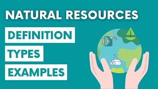 What are Natural Resources and Types of Natural Resources | Management of Natural Resources Class 10