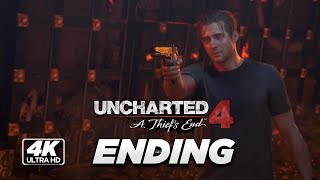 Uncharted 4 | ENDING | 4K | Gameplay Walkthrough | FULL GAME | No Commentary