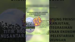 Pemidahan ibukota ke IKN ciptakan peluang investasi lebih luas & tingkatkan daya saing global