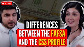 Differences between the FAFSA and the CSS Profile