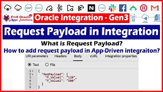 16. Add request payload in app driven integration | How to add request payload in integration