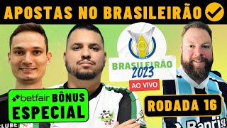 PALPITES do #BRASILEIRÃO: APOSTAS para 16ª RODADA + BILHETE PRONTO ✅