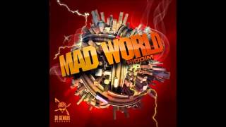 MAD WORLD RIDDIM MIX [OCT 2013] DI-GENIUS RECORDS @DJ-YOUNGBUD,MAVADO,GENIUS,CHINO,O.C,DEABLO,&MORE