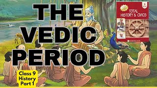 The Vedic Period|part(1)|class9|chapter2|ICSE|History