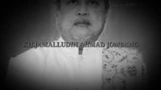 Kh.jamalludin ahmad jombang terbaru 2018