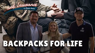 Backpacks for Life ...and Insurance Episode 52