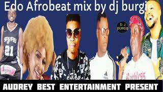 Edo Afrobeat 2022 Mix by DJ Burgie