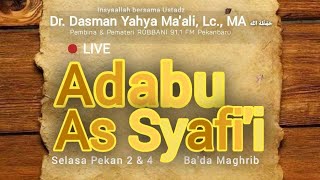 Serial Kajian LIVE - Adabu As Syafi'i (Lanjutan)