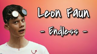 Leon Faun - Endless (Prod. Tha Supreme) [Lyrics]