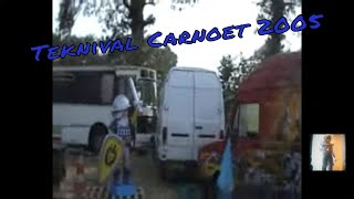 Teknival Carnoet  2005  .              1 ere partie