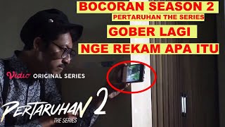 JADI INI YANG DI LAKUKAN GOBER  DI SEASON 2 - BOCORAN SEASON 2 PERTARUHAN THE SERIES