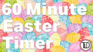 60 Minute Easter Timer (2022) | 1 Hour Easter Timer