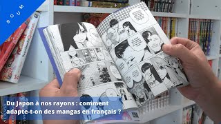 Du Japon à nos rayons : comment adapte-t-on les mangas en français ?