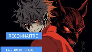 Reconnaître la voix du Diable  (et ne pas y succomber)