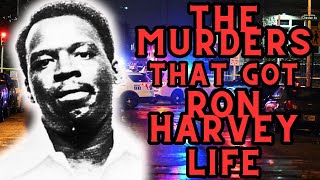 The MURD3RS That Got Ron Harvey LIFE In PRISON (RAW & UNCUT)