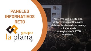 Paneles informativos GRUPO LA PLANA (XII #PremiosEnvase)