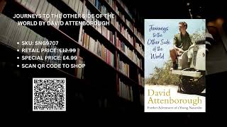 Journeys to the Other Side of the World by David Attenborough