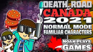 Death Road to Canada 2021 - Familiar Characters Normal Mode - Full Play Through