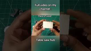 New invention(table saw hub) || @MAJDIY.7