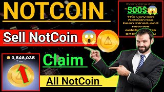 NotCoin Mining End Coin 0। NotCoin listing exchange okx Bybit। NotCoin 10m coin convert। price not।