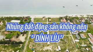 Những bất động sản không nên "DÍNH LÍU"