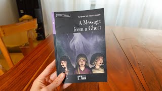 Message from a Ghost: A2 English Graded Reader