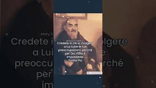 Rivolgi le tue preoccupazioni a Dio #padrepio #devotional