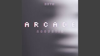 Arcade (Acoustic)