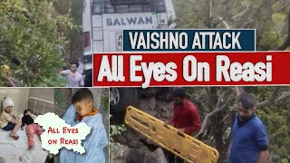 Vaishno Attack | All Eyes on Reasi | Kishan Chand Nanwal