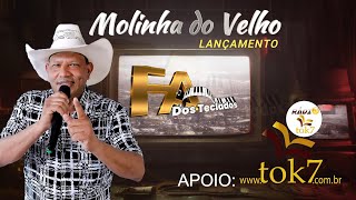 Molinha Do Velho - Fa Dos Teclados @RadioTok7