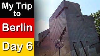 My Trip to Berlin - day #6