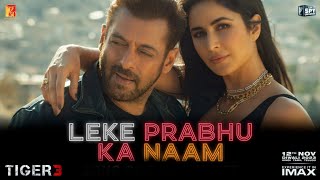 Tiger 3 Leke Prabhu Ka Naam Song Public Reaction, Tiger 3 Song Reaction, Salman Khan,Katrina #tiger3