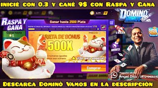 Gana Dinero: Inicié con 0.3$ y gané 9$ con Raspa y Gana. descarga Dominó Vamos en la descripción