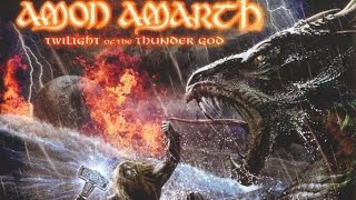 Amon Amarth - Twilight of the Thunder God (+Lyrics)