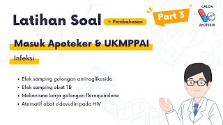 LATIHAN SOAL MASUK APOTEKER & SOAL UKMPPAI 2024 | MATERI INFEKSI (PART 3)