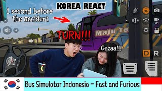 🚌Korean Reaction🚍 BUS SIMULATOR INDONESIA - Fast and Furious| Indonesia