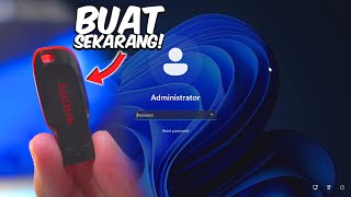 Buat USB Password Reseter Windows 11 🔑