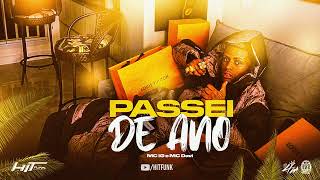 "PASSEI DE ANO" - MC IG e MC Davi (DJ Oreia)